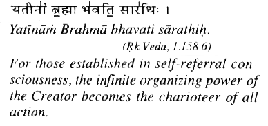 Yatinam Brahma bhavati sarathih